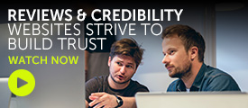Briefing: Reviews & credibility – Websites strive to build trust
