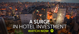 Briefing: A surge in hotel investment