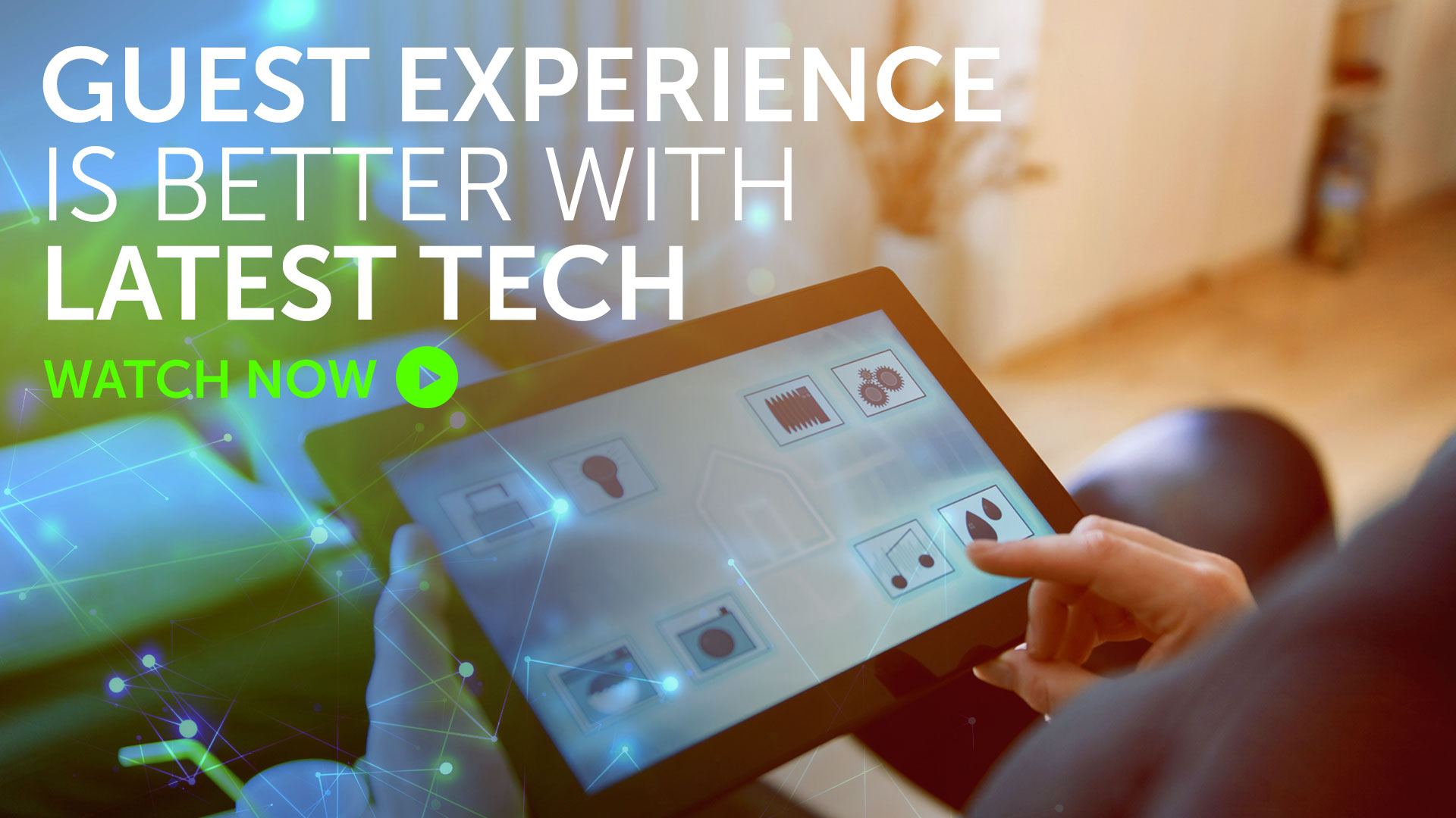 Briefing: Guest experience is better with latest tech